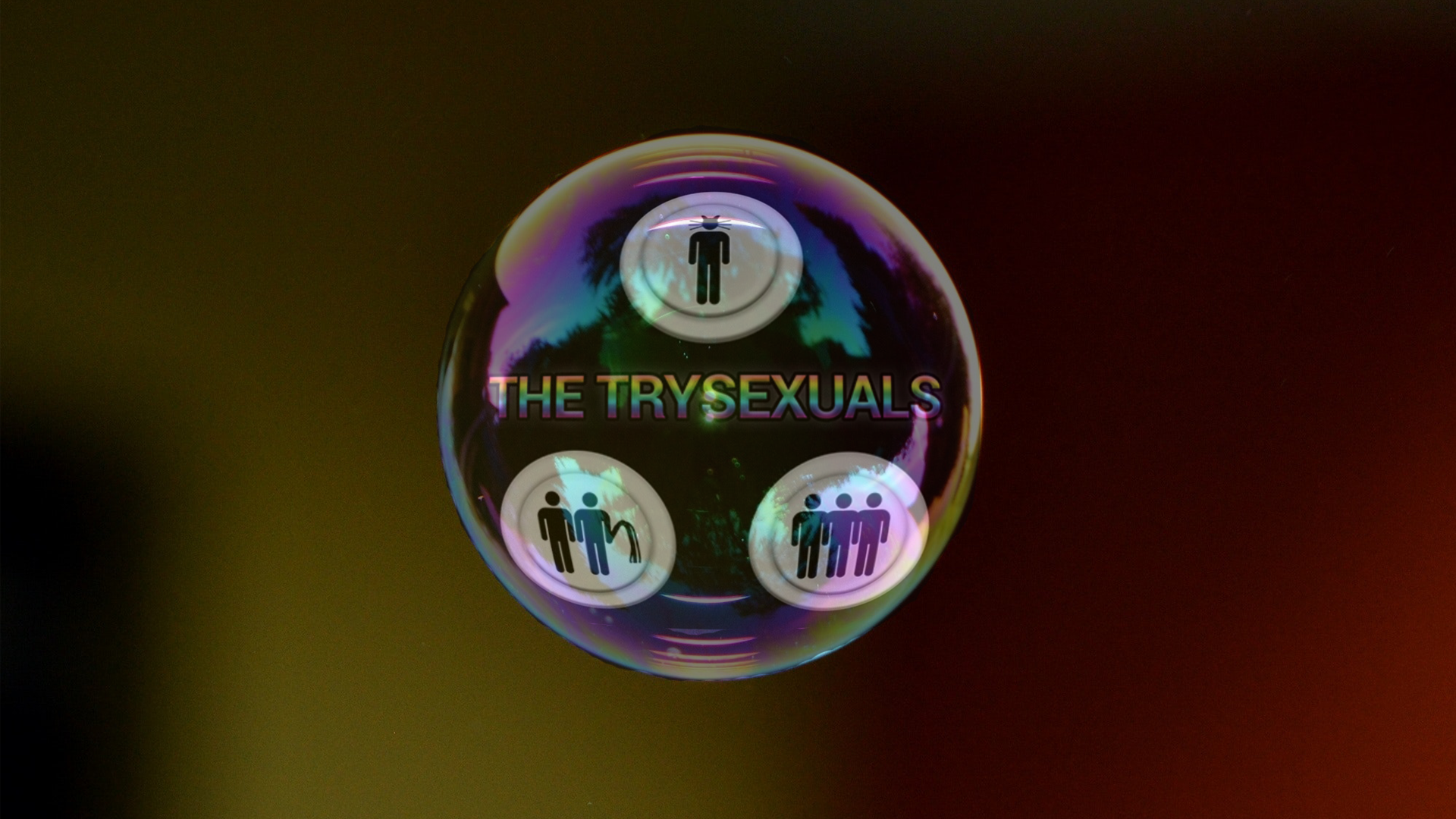 Trysexuals Afterglow: Our Own Bubble Universe